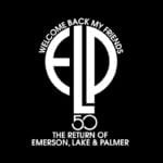 Welcome Back My Friends – The Return Of Emerson Lake & Palmer Tour (fot. Emerson, Lake & Palmer)