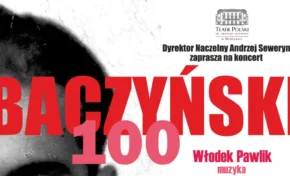 Włodek Pawlik: koncertowy hołd dla Baczyńskiego
