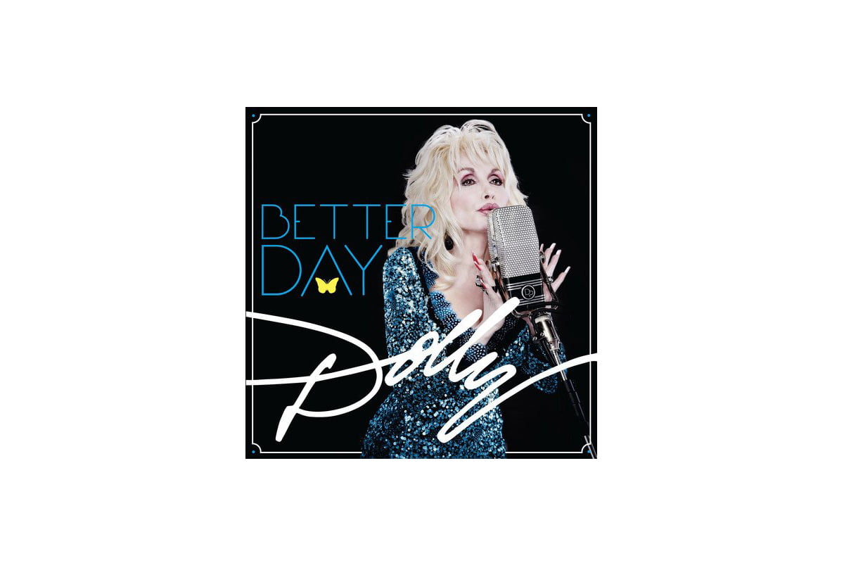 Dolly Parton „Better Day”