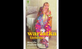 Maryla Rodowicz, Jarosław Szubrych „Wariatka tańczy” – recenzja książki