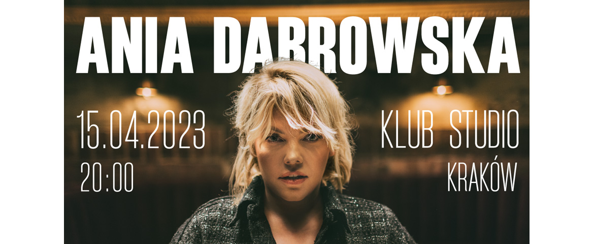 Ania Dąbrowska (fot. Klub Studio)