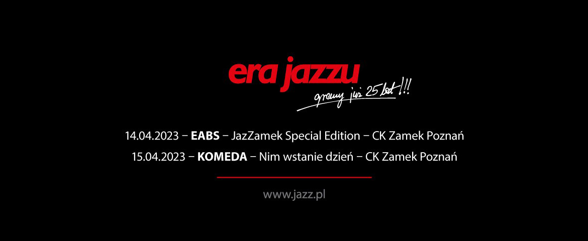 Era Jazzu wiosna 2023 (fot. Era Jazzu)