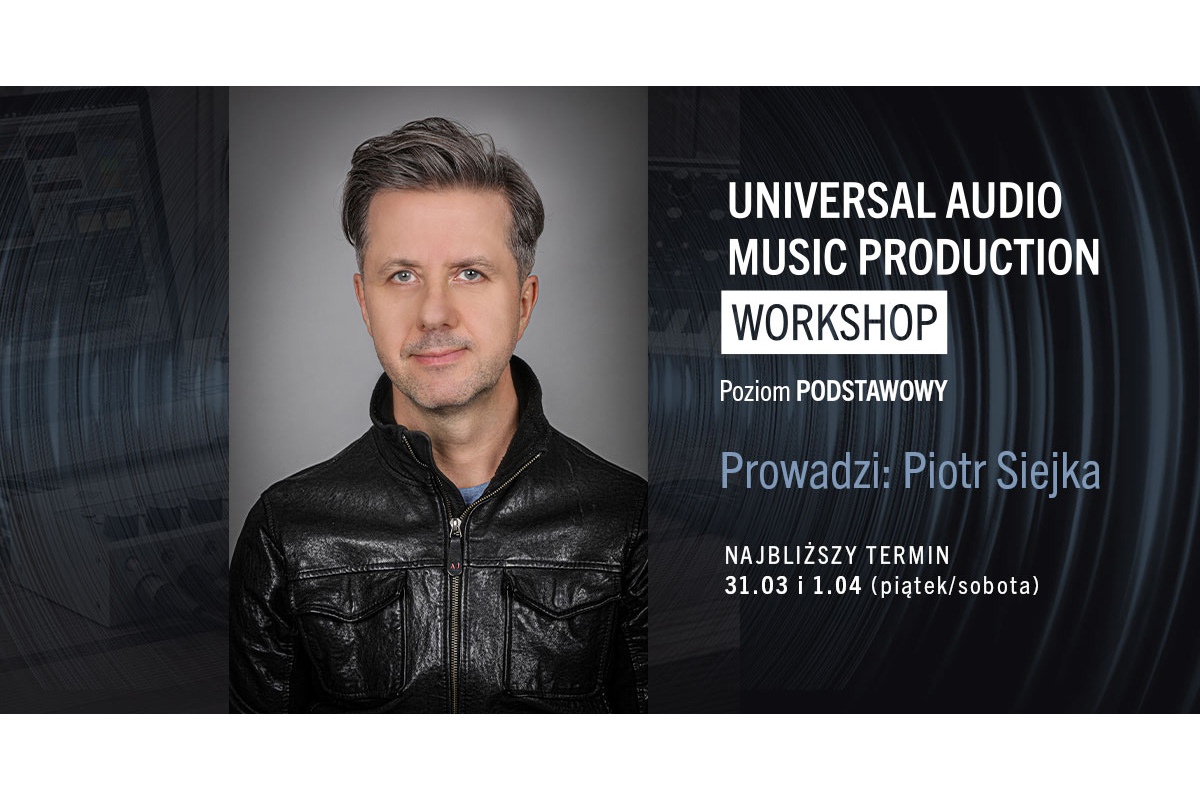 Universal Audio Music Production Workshop Piotr Siejka (fot. Audiostacja)