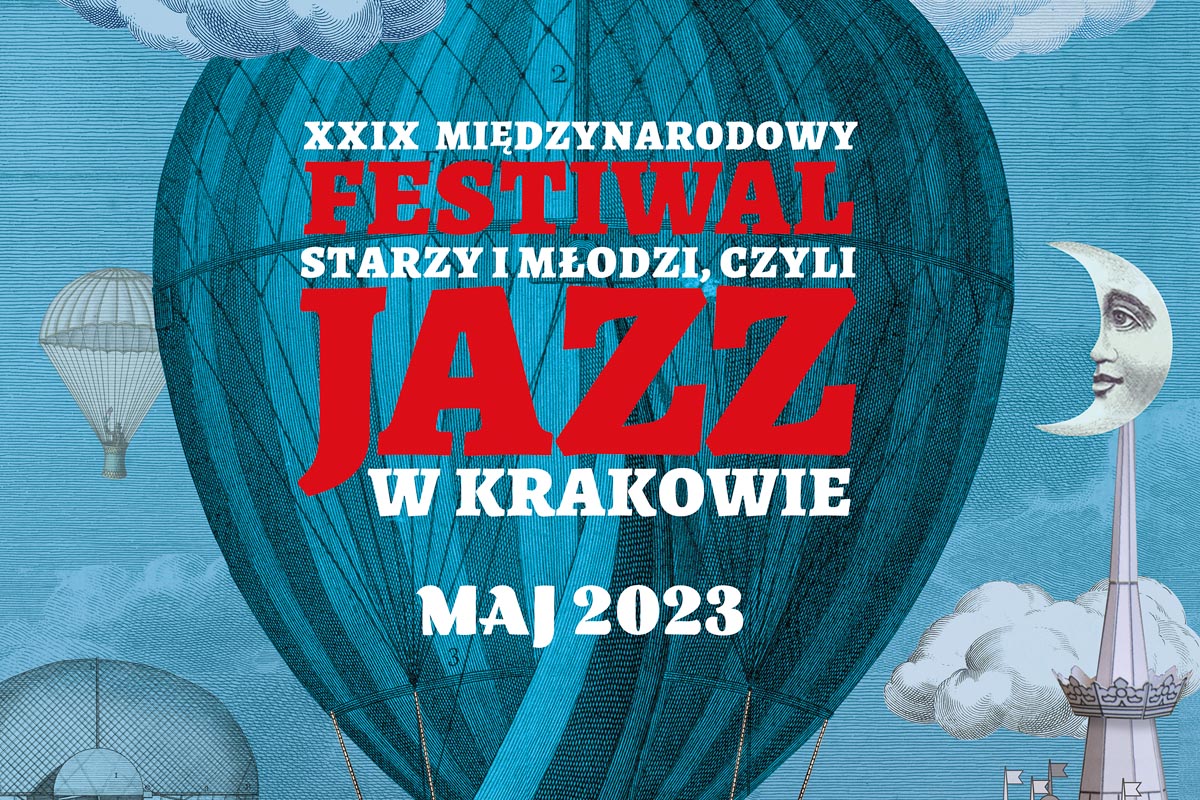 XXIX Festiwal „Starzy i Młodzi czyli Jazz w Krakowie” (mat. organizatora)