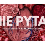 „Nie pytaj” Grzegorz Ciechowski (grafika: Łukasz Błażejewski)