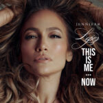 Jennifer Lopez „This Is Me...Now” (fot. BMG)