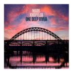 Mark Knopfler „One Deep River”