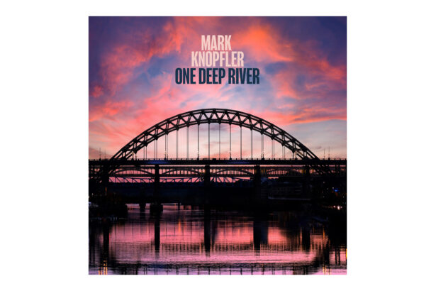 Mark Knopfler „One Deep River”