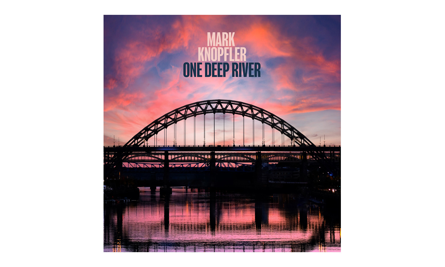 Mark Knopfler „One Deep River”