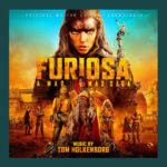 „Furiosa: A Mad Max Saga (Original Motion Picture Soundtrack)” (fot. Mutant / WaterTower Music)