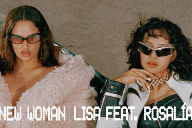 LISA & Rosalia „New Woman” (fot. Lloud / RCA Records)