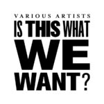 „Is This What We Want?” (fot. Virgin Music)