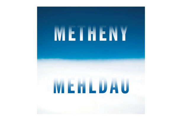Pat Metheny & Brad Mehldau „Metheny/Mehldau” (fot. Nonesuch Records)