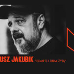 Arkadiusz Jakubik „Romeo i Julia żyją” (mat. organizatora)