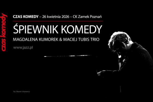 „Śpiewnik Komedy” (fot. Era Jazzu)
