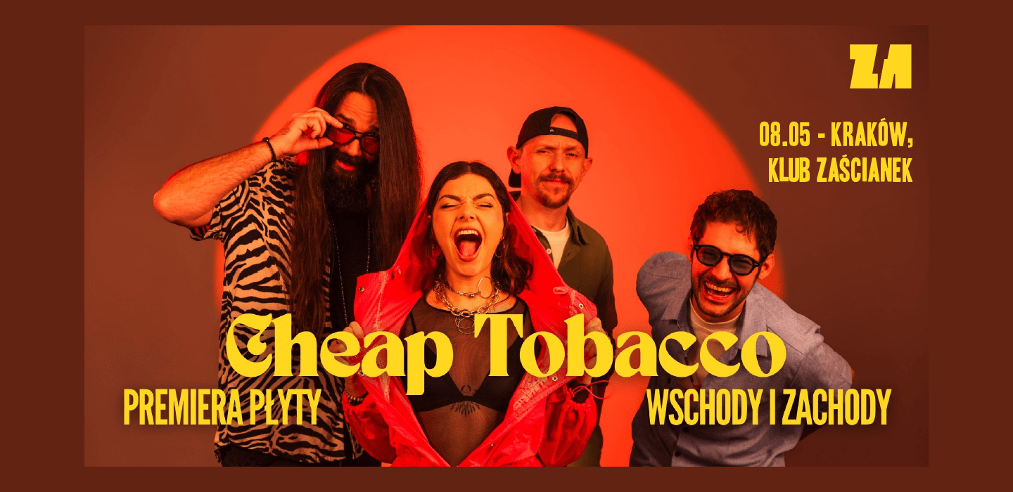 Cheap Tobacco (mat. organizatora)