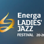 Energa Ladies’ Jazz Festival 2026 (mat. organizatora)